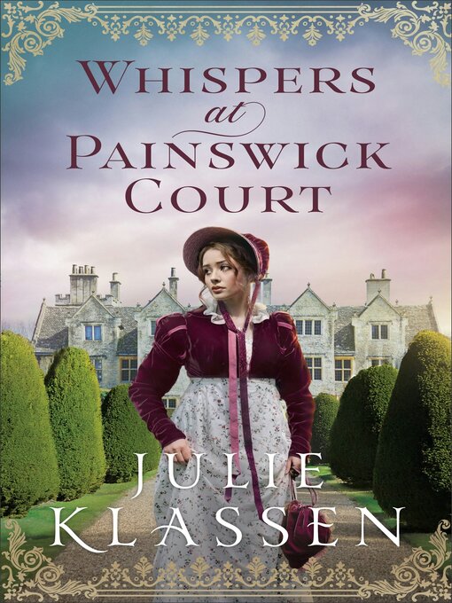 Title details for Whispers at Painswick Court by Julie Klassen - Wait list
